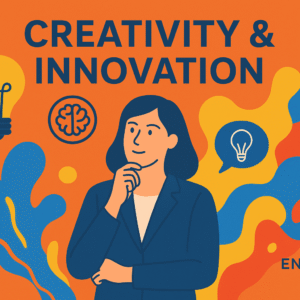 Creativity & Innovation